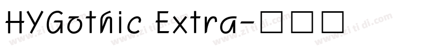 HYGothic Extra字体转换